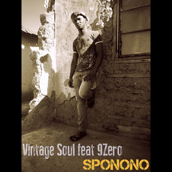 Vintage Soul Ft 9ZERO - Sponono