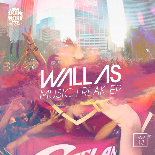 Wallas - Music Freak EP