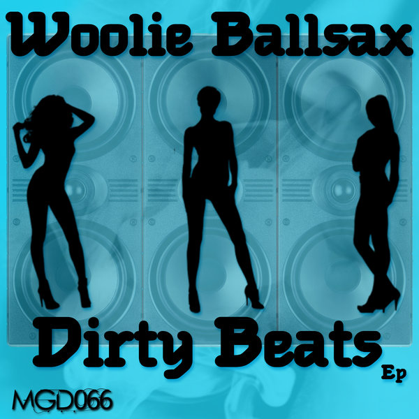 Woolie Ballsax - Dirty Beats EP