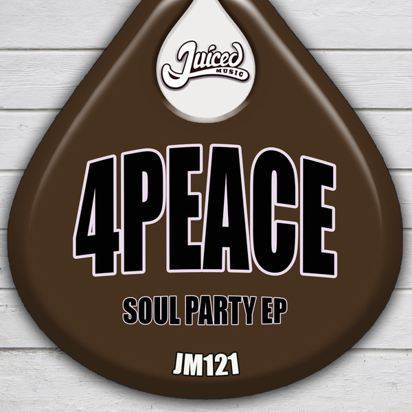4Peace - Soul Party EP