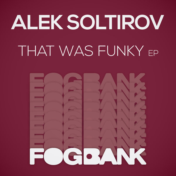 00-Alek Soltirov-That Was Funky EP-2015-