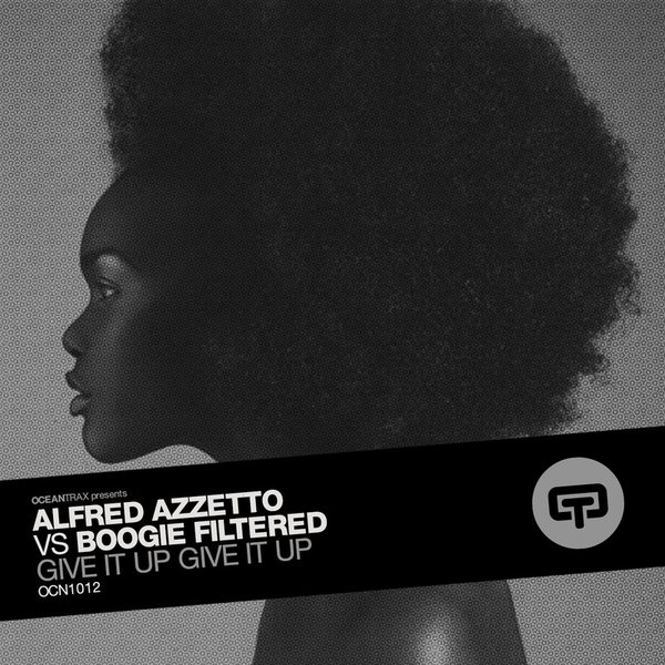 Alfred Azzetto vs Boogie Filtered - Give It Up Give It Up