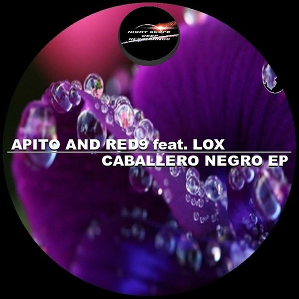 Apito & Red9 Ft Lox - Caballero Negro EP