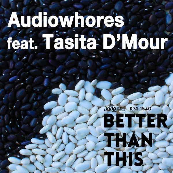 Audiowhores Ft Tasita D'mour - Better Than This