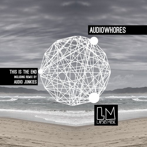 Audiowhores - This Is The End EP