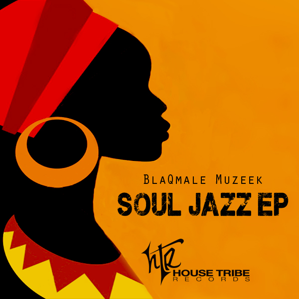 Blaqmale Muzeek - Soul Jazz EP