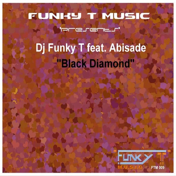 DJ Funky T Ft Abisade - Black Diamond