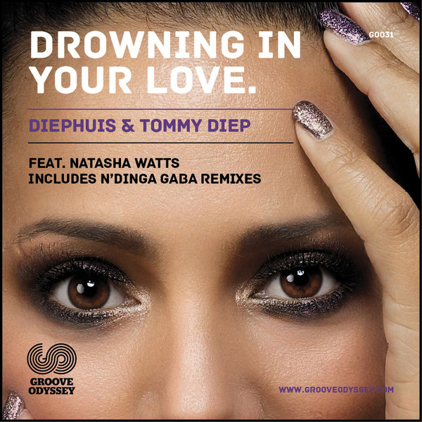 Diephuis & Tommy Diep FT Natasha Watts - Drowning In Your Love