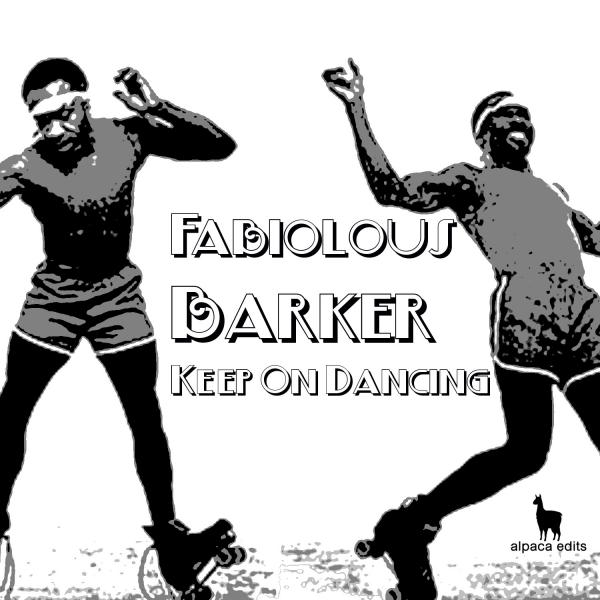 Fabiolous Barker - Keep On Dancing