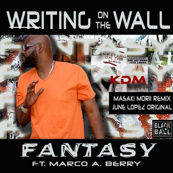 Fantasy Ft Marco Berry - Writing On The Wall