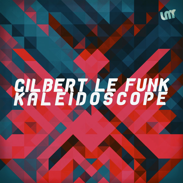 00-Gilbert Le Funk-Kaleidoscope-2015-