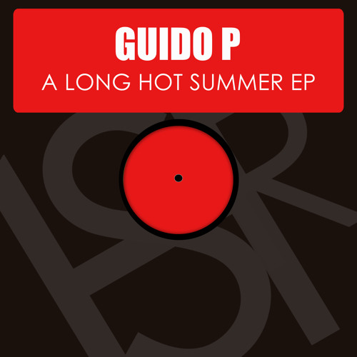 Guido P - A Long Hot Summer EP