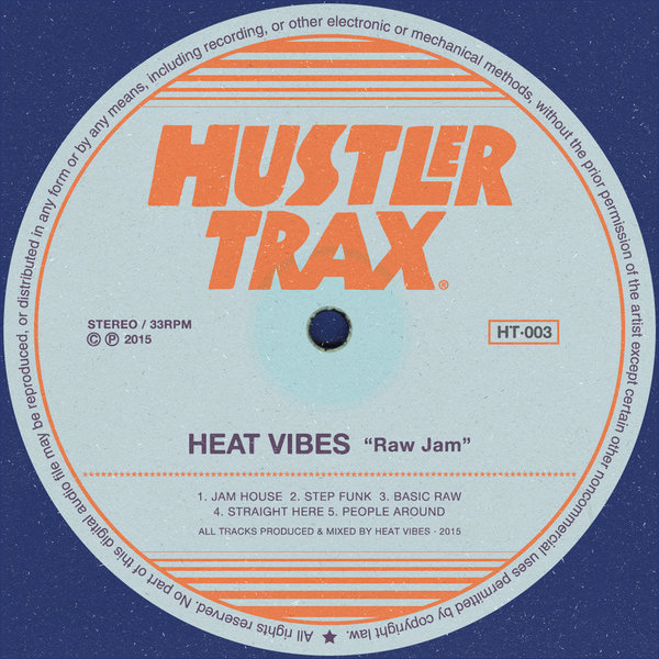 Heat Vibes - Raw Jam
