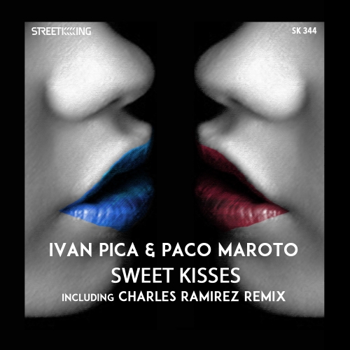 Ivan Pica & Paco Maroto - Sweet Kisses