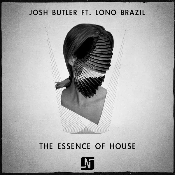 Josh Butler Ft Lono Brazil - The Essence Of House