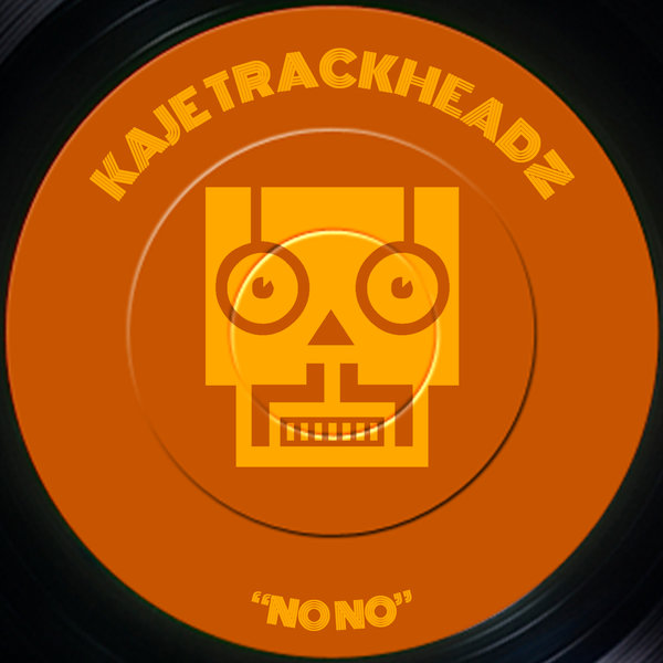 Kaje Trackheadz - No No