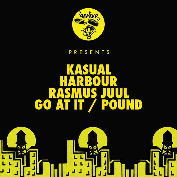 Kasual, Harbour, Rasmus Juul - Go At It - Pound