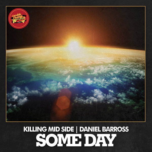 00-Killing Mid Side & Daniel Barross-Some Day-2015-