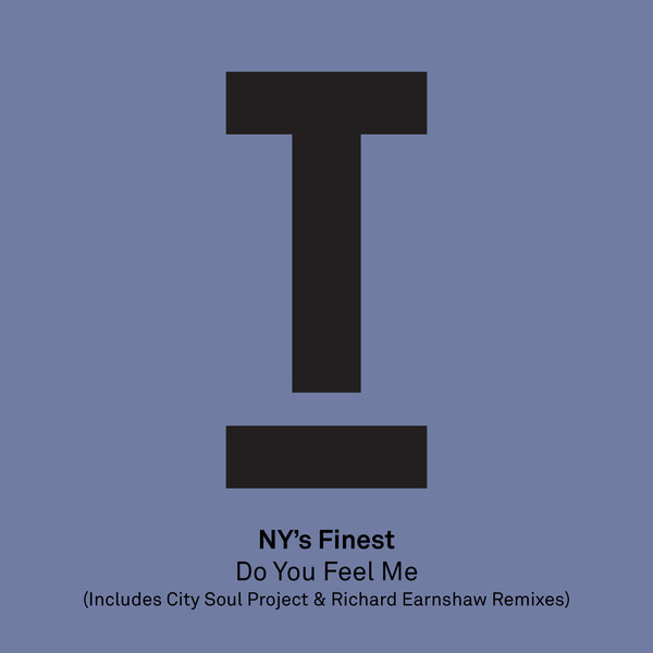 Ny's Finest - Do You Feel Me
