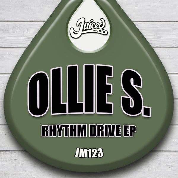 Ollie S. - Rhythm Drive EP