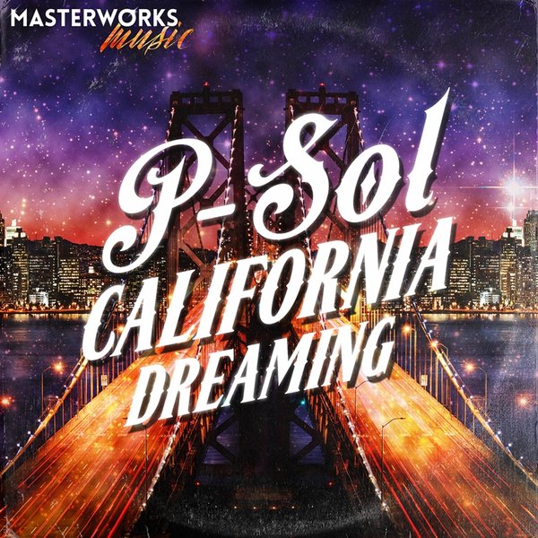 P-Sol - California Dreaming