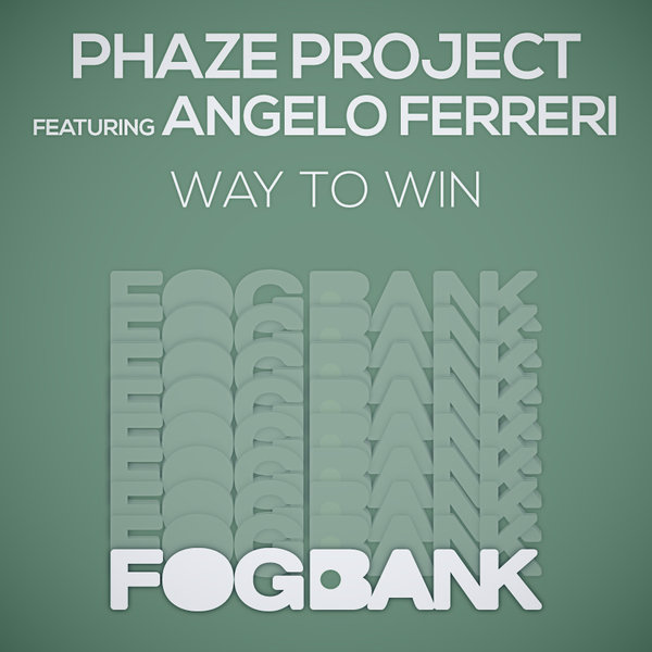 Phaze Project Ft Angelo Ferreri - Way To Win