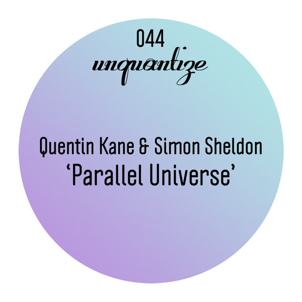 Quentin Kane & Simon Sheldon - Parallel Universe EP