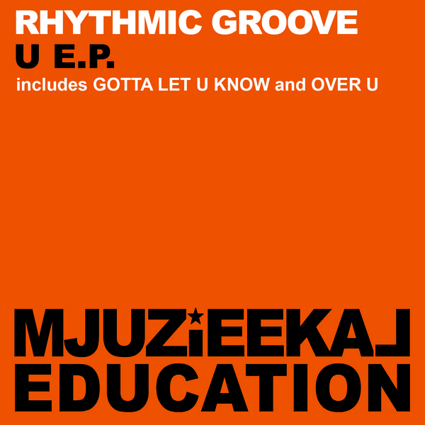 Rhythmic Groove - U E.P.