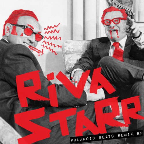 00-Riva Starr-Polaroid Beats Remix EP-2015-