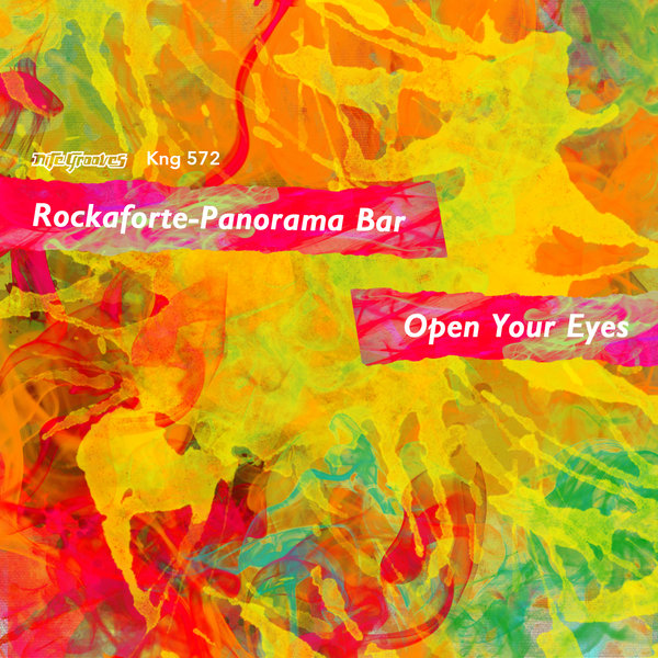 Rockaforte - Panorama Bar - Open Your Eyes