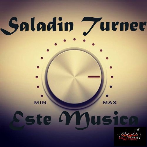 Saladin Turner - Este Musica
