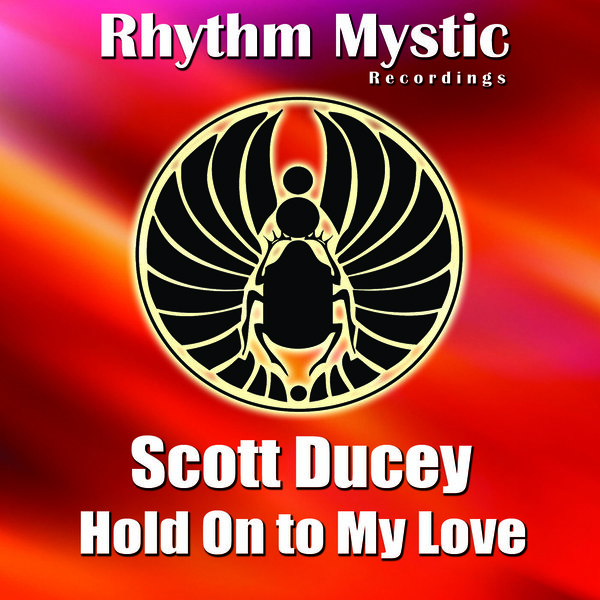 Scott Ducey - Hold On To My Love