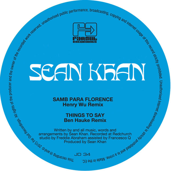 Sean Khan - Samba Para Florence - Things To Say (Henry Wu & Ben Hauke Remixes)