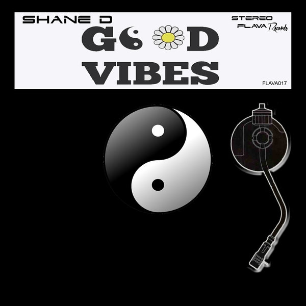 Shane D - Good Vibes