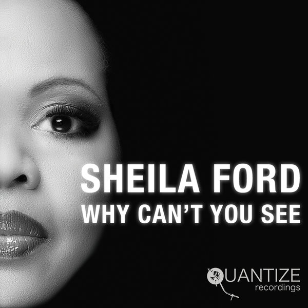 Sheila Ford - Why Can't You See