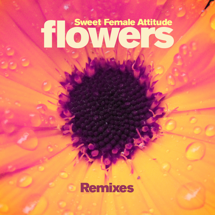 00-Sweet Female Attitude-Flowers (Remixes)-2015-
