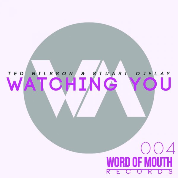 00-Ted Nilsson & Stuart Ojelay-Watching You-2015-