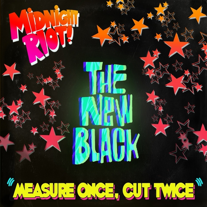 00-The New Black-Measure Once Cut Twice-2015-