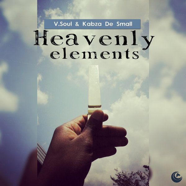 V.soul & Kabza De Small - Heavenly Elements