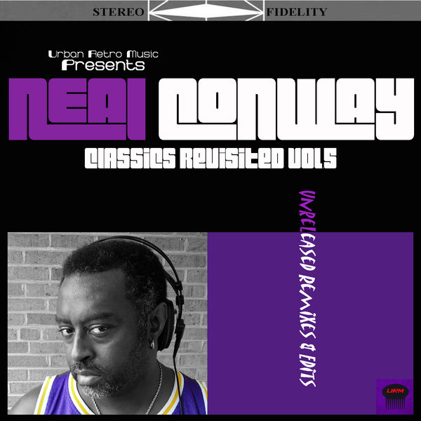 VA - Neal Conway Classics Revisited Vol.5 (Unreleased Remixes & Edits)