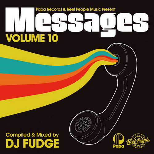VA - Papa Records & Reel People Music Present Messages Vol. 10 (by DJ Fudge)