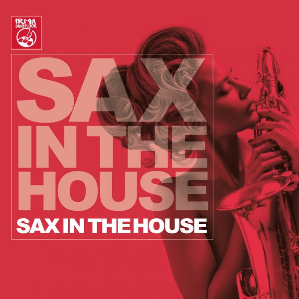 VA - Sax In The House