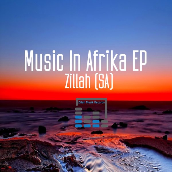 00-Zillah (SA)-Music In Afrika EP-2015-