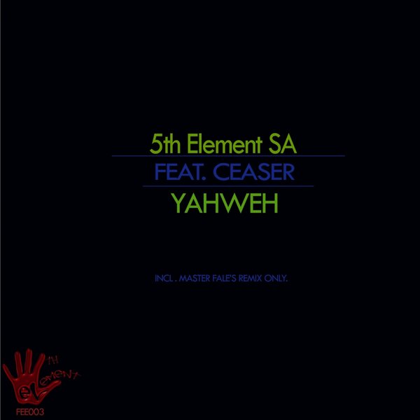 00-5th Element SA Ft Ceaser-Yah Weh EP-2015-