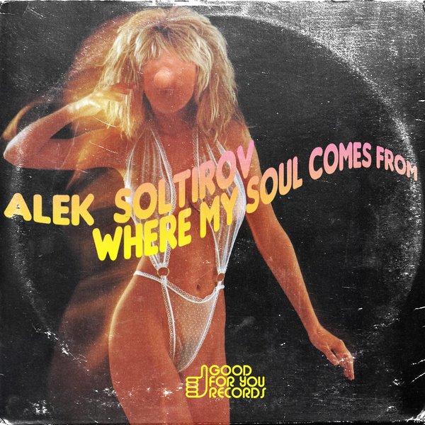 Alek Soltirov - Where My Soul Comes From