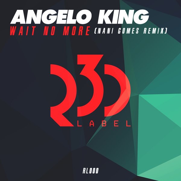 Angelo King - Wait No More (Nani Gomes Remix)