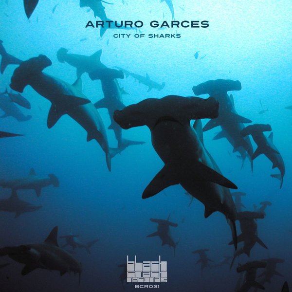 Arturo Garces - City Of Sharks