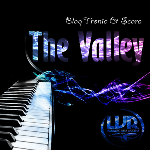 Blaq Tronic Ft Scara - The Valley