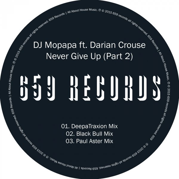 00-DJ Mopapa Ft Darian Crouse-Never Give Up Pt. 2-2015-