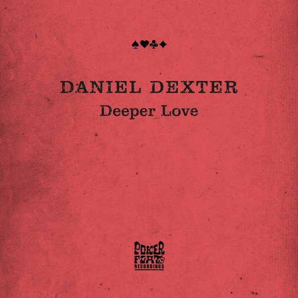 Daniel Dexter - Deeper Love